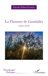 E-book, La Flamme de Gandaliès : (1943-1944), L'Harmattan