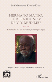 E-book, Hermano Mateo, le dernier nom de V.-Y. Mudimbe : Réflexions sur un pseudonyme énigmatique, L'Harmattan