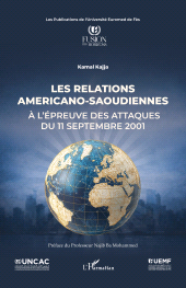 E-book, Les relations americano-saoudiennes : À l'épreuve des attaques du 11 septembre 2001, L'Harmattan