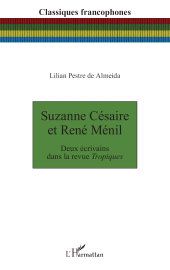 E-book, Suzanne Césaire et René Ménil : Deux écrivains dans la revue Tropiques, L'Harmattan