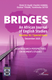 E-book, BRIDGES An African Journal of English Studies : Number 16 / Special Issue December 2025, L'Harmattan
