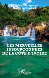 E-book, Les merveilles insoupçonnées de la Côte d'Ivoire, L'Harmattan