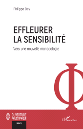E-book, Effleurer la Sensibilité : Vers une nouvelle monadologie, L'Harmattan