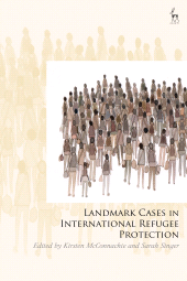E-book, Landmark Cases in International Refugee Protection : International Jurisprudence on the Rights of Refugees, Hart Publishing