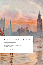 E-book, Sovereignty Intact : The UK Parliament, Foreign Courts and Immigration, Hart Publishing