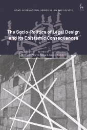eBook, The Socio-Politics of Legal Design and its Epistemic Consequences, Hart Publishing