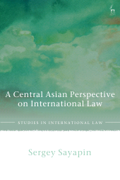 eBook, A Central Asian Perspective on International Law, Hart Publishing