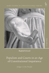E-book, Populism and Courts in an Age of Constitutional Impatience : Judges vs the People, Hart Publishing