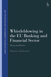 E-book, Whistleblowing in the EU Banking and Financial Sector : Theory and Practice, Hart Publishing