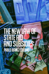 E-book, The New Law of State Aid and Subsidies, Hart Publishing
