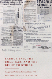 eBook, Labour Law, the Cold War, and the Right to Strike : A Legal and Political History of Order 1305, Hart Publishing