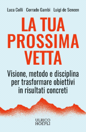 E-book, La tua prossima vetta, Hoepli