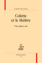 E-book, Colette et le théâtre : Une scène à soi, Honoré Champion