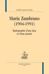 E-book, María Zambrano (1904-1991) : Radiographie d'une âme et d'une pensée, Honoré Champion