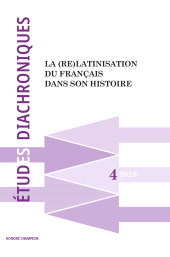E-book, Études diachroniques : La (re)latinisation du français dans son histoire 2026-4, Honoré Champion