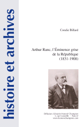 eBook, Arthur Ranc, l'Eminence grise de la République (1831-1908), Honoré Champion