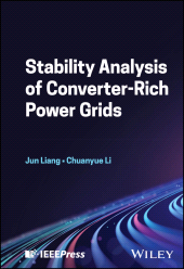 E-book, Stability Analysis of Converter-Rich Power Grids, IEEE Press
