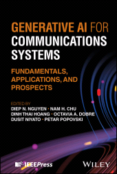 E-book, Generative AI for Communications Systems : Fundamentals, Applications, and Prospects, IEEE Press