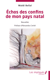 E-book, Echos des confins de mon pays natal, Les Impliqués