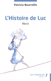 E-book, L'Histoire de Luc, Les Impliqués