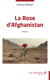 E-book, La Rose d'Afghanistan, Les Impliqués