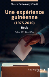 eBook, Une expérience guinéenne : (1975-2010), Les Impliqués