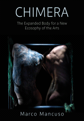 E-book, Chimera : The Expanded Body for a New Ecosophy of the Arts, Intellect