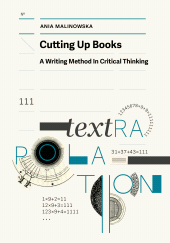 E-book, Cutting Up Books : A Writing Method In Critical Thinking, Intellect