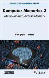 E-book, Computer Memories 2 : Static Random-Access Memory, ISTE