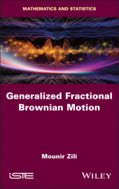 E-book, Generalized Fractional Brownian Motion, ISTE
