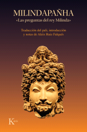 E-book, Milindapañha. "Las preguntas del rey Milinda" : Traducción del pali, introducción y notas de Aleix Ruiz Falqués, Editorial Kairós