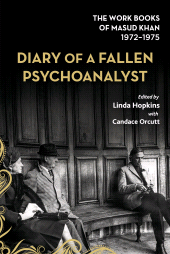 E-book, Diary of a Fallen Psychoanalyst : The Work Books of Masud Khan 1972-1975, Karnac Books