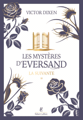 eBook, Les Mystères d'Eversand - Tome 1 La suivante, Éditions Robert Laffont