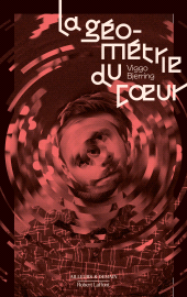 E-book, La géométrie du coeur - tome 2, Éditions Robert Laffont