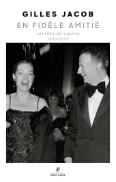 E-book, En fidèle amitié - Lettres de cinéma - 1950-2025, Éditions Robert Laffont