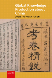 E-book, Global Knowledge Production about China, Leiden University Press