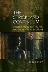 E-book, The Strickland Continuum: Uncanny Intertexts in The Film and Media of Peter Strickland, Liverpool University Press