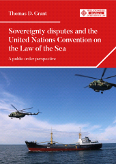 E-book, Sovereignty disputes and the United Nations Convention on the Law of the Sea : A public order perspective, Manchester University Press
