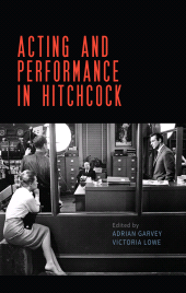 eBook, Acting and performance in Hitchcock, Manchester University Press