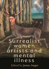 E-book, Surrealist women artists and mental illness, Manchester University Press