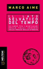E-book, Il lato selvatico del tempo, Meltemi
