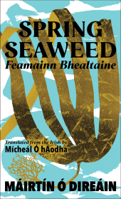 E-book, Spring Seaweed : Feamainn Bhealtaine - Translated from the Irish, Mercier Press