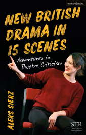 E-book, New British Drama in 15 Scenes : Adventures in Theatre Criticism, Methuen Drama