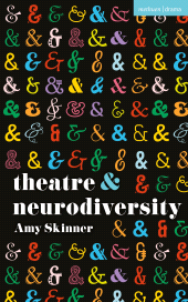 eBook, Theatre and Neurodiversity, Methuen Drama