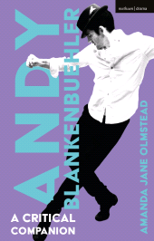 eBook, Andy Blankenbuehler : A Critical Companion, Methuen Drama