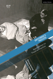 eBook, Grotowski's Process : Approaches to Theatre Practice, Methuen Drama