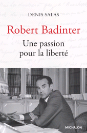 E-book, Robert Badinter : Une passion pour la liberté, Éditions Michalon