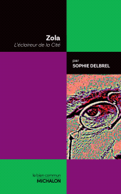 E-book, Zola. L'éclaireur de la Cité, Éditions Michalon