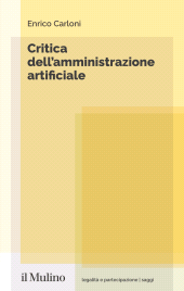 E-book, Critica dell'amministrazione artificiale, Il Mulino