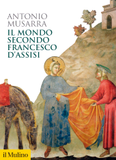 E-book, Il mondo secondo Francesco d'Assisi, Il Mulino